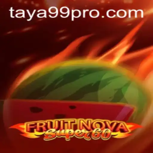 Discover the Thrills of FruitNovaSuper60: An Immersive Journey