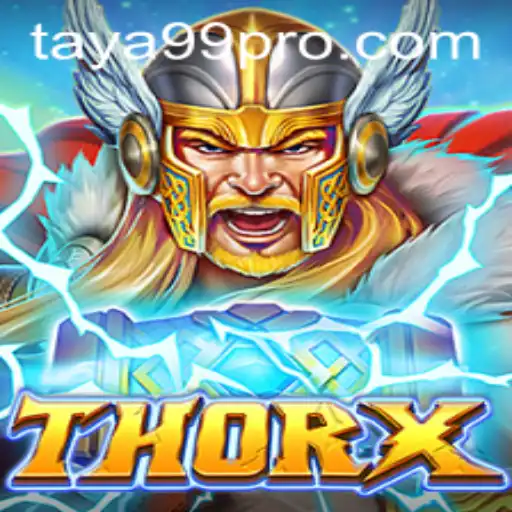 ThorX: Unveiling the Thunderous World of TAYA99