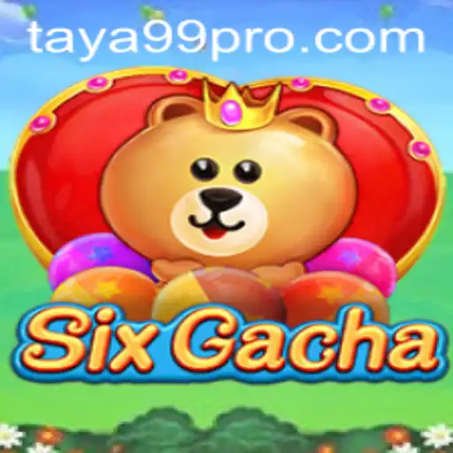 Exploring the Fascinating World of SixGacha: Unveiling TAYA99