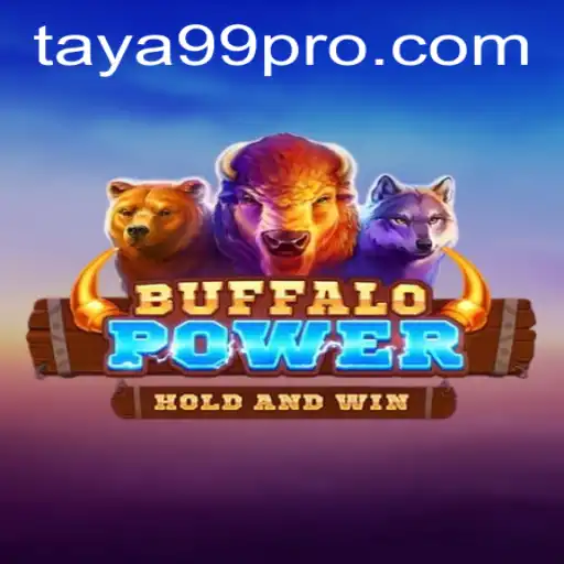 Exploring 'BuffaloPower': A Thrilling Adventure with TAYA99