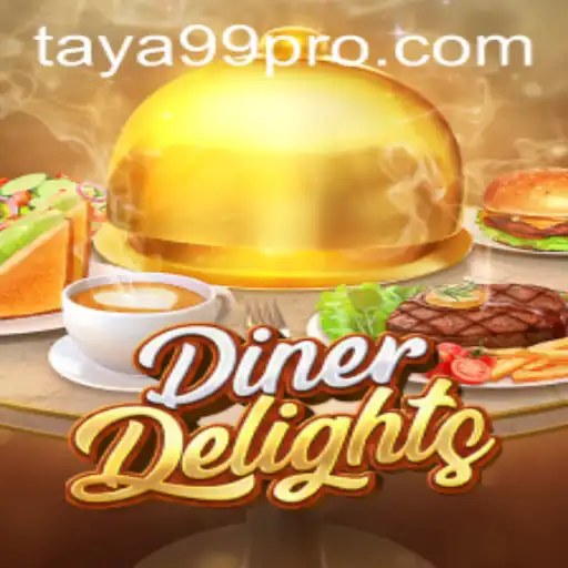 DinerDelights: A Culinary Adventure with TAYA99