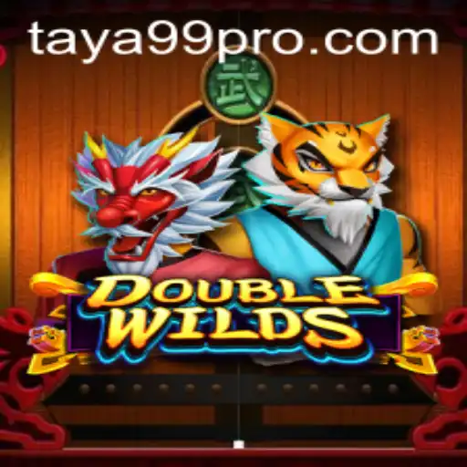 Discover the Excitement of DoubleWilds with TAYA99