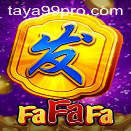 FaFaFa: An Engaging Journey with TAYA99