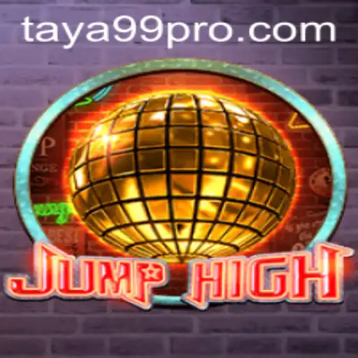Discover the Exciting World of JumpHigh: TAYA99's Latest Adventure