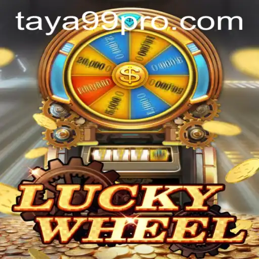 Unveiling LuckyWheel: Spin the TAYA99 Way